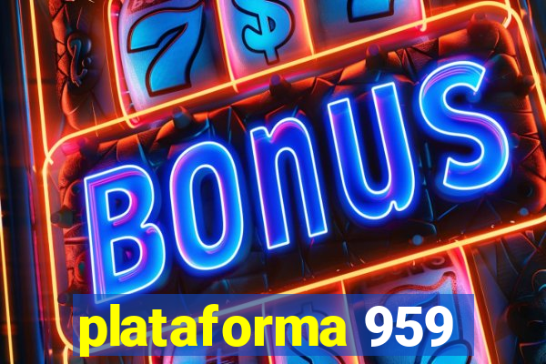 plataforma 959